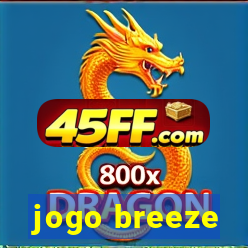 jogo breeze